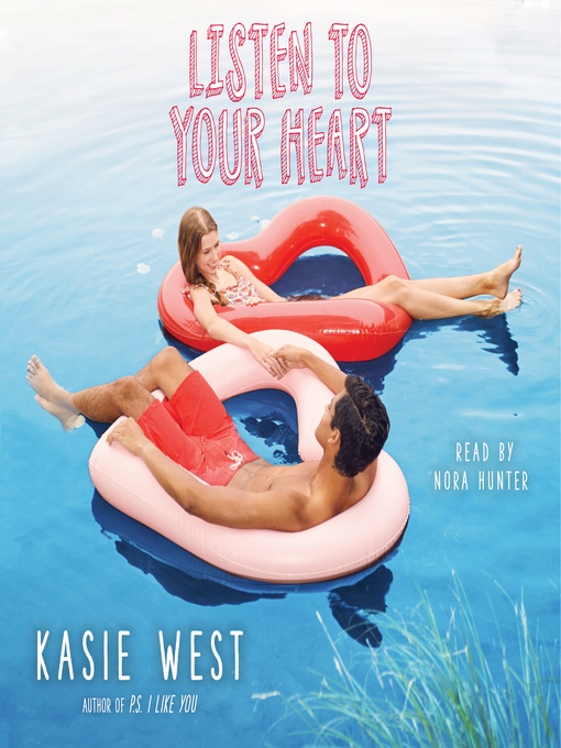 Title details for Listen to Your Heart by Kasie West - Wait list